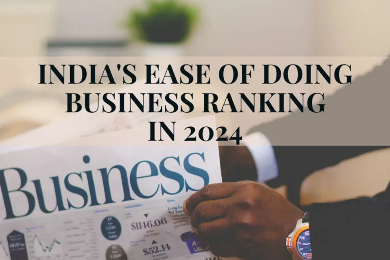 Boom or Breeze? India’s Ease of Doing Business in 2024