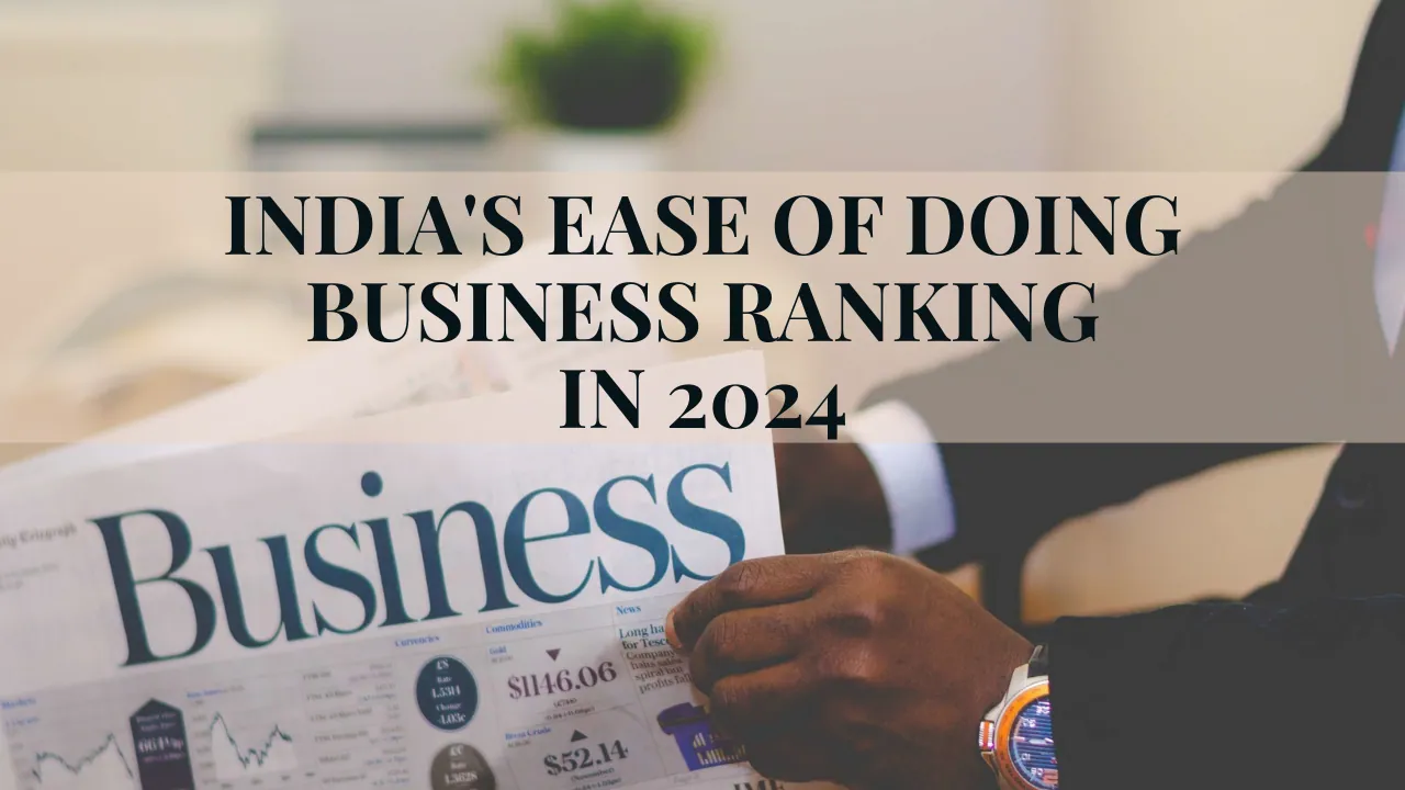 India's Ease of Doing Business ranking in 2024