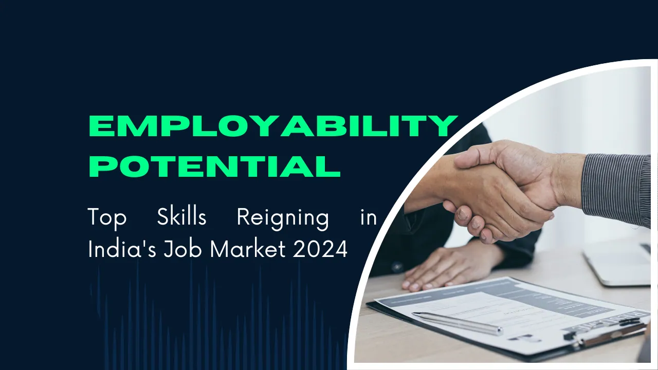 Top Skills Reigning in India's Job Market 2024