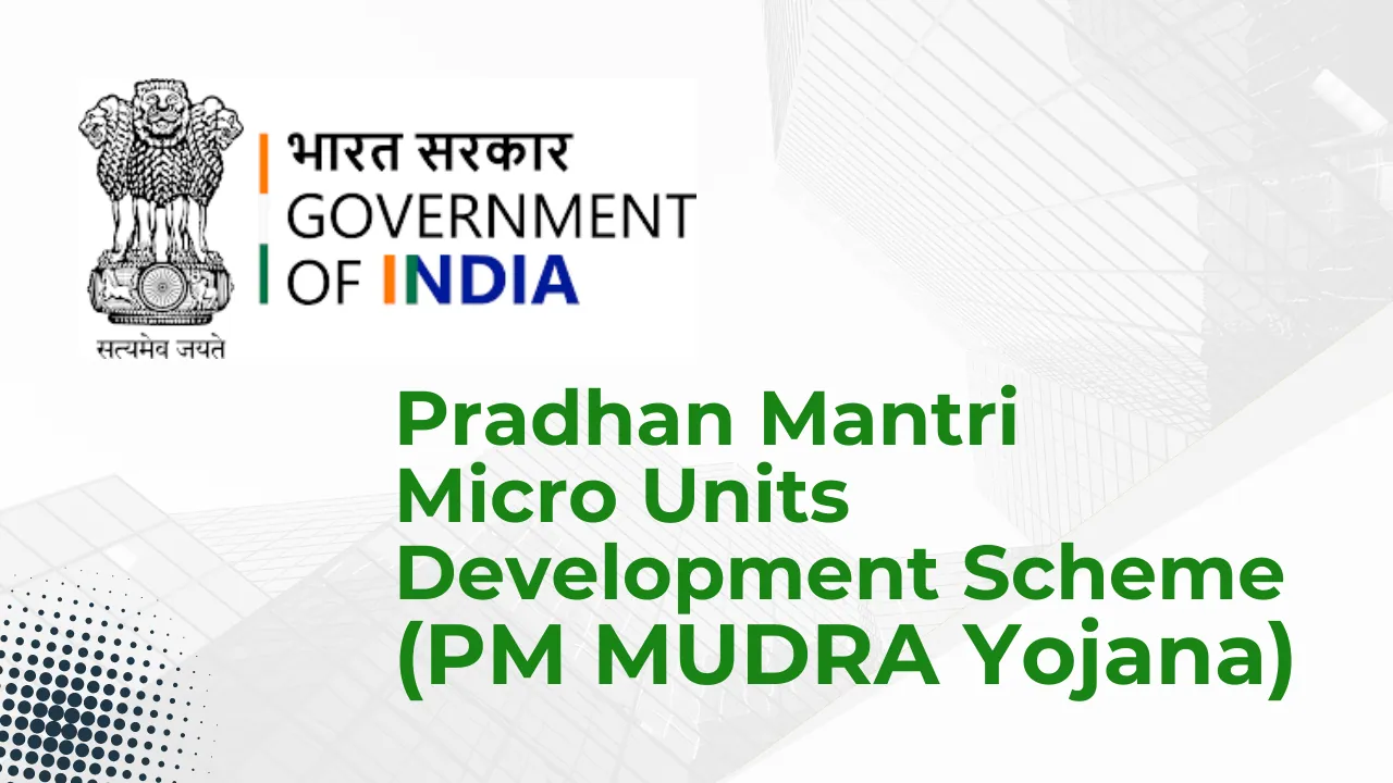 Pradhan Mantri Micro Units Development Scheme