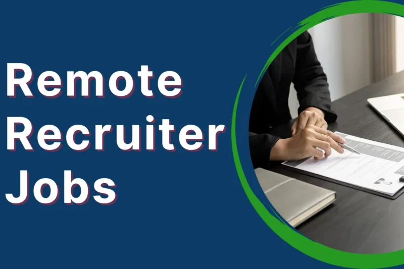 Ditch the Commute, Embrace the World: Lucrative Remote Recruiter Jobs in India 2024