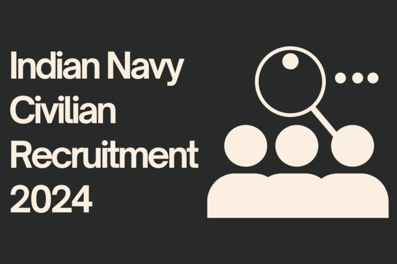 Indian Navy Civilian Recruitment 2024: Your Path to a Secure Career in the Navy